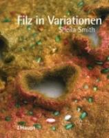 Filz in Variationen 