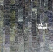 Ausstellungskatalog Mariana Frühauf 